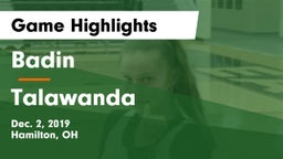 Badin  vs Talawanda  Game Highlights - Dec. 2, 2019