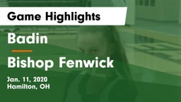 Badin  vs Bishop Fenwick Game Highlights - Jan. 11, 2020