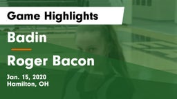 Badin  vs Roger Bacon  Game Highlights - Jan. 15, 2020