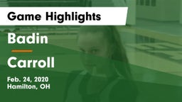 Badin  vs Carroll  Game Highlights - Feb. 24, 2020