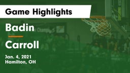 Badin  vs Carroll  Game Highlights - Jan. 4, 2021