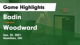 Badin  vs Woodward  Game Highlights - Jan. 25, 2021