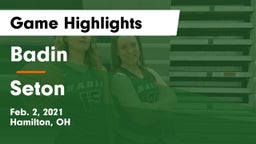 Badin  vs Seton  Game Highlights - Feb. 2, 2021