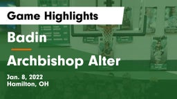 Badin  vs Archbishop Alter  Game Highlights - Jan. 8, 2022