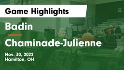 Badin  vs Chaminade-Julienne  Game Highlights - Nov. 30, 2022