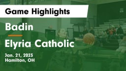 Badin  vs Elyria Catholic  Game Highlights - Jan. 21, 2023