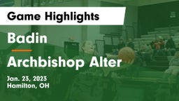 Badin  vs Archbishop Alter  Game Highlights - Jan. 23, 2023