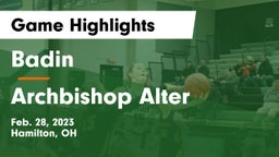 Badin  vs Archbishop Alter  Game Highlights - Feb. 28, 2023