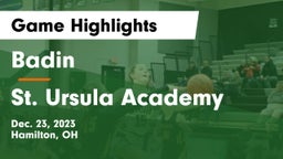Badin  vs St. Ursula Academy  Game Highlights - Dec. 23, 2023