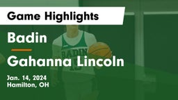 Badin  vs Gahanna Lincoln  Game Highlights - Jan. 14, 2024