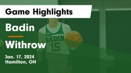 Badin  vs Withrow  Game Highlights - Jan. 17, 2024