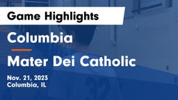 Columbia  vs Mater Dei Catholic  Game Highlights - Nov. 21, 2023