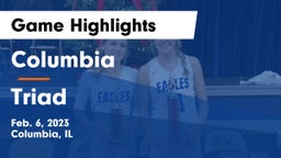 Columbia  vs Triad  Game Highlights - Feb. 6, 2023