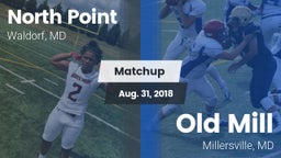 Matchup: North Point High vs. Old Mill  2018