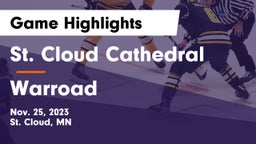 St. Cloud Cathedral  vs Warroad  Game Highlights - Nov. 25, 2023