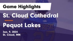 St. Cloud Cathedral  vs Pequot Lakes  Game Highlights - Jan. 9, 2024