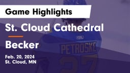 St. Cloud Cathedral  vs Becker  Game Highlights - Feb. 20, 2024