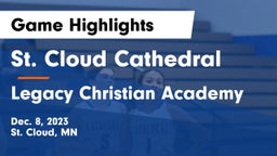 St. Cloud Cathedral  vs Legacy Christian Academy Game Highlights - Dec. 8, 2023