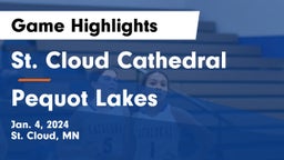 St. Cloud Cathedral  vs Pequot Lakes  Game Highlights - Jan. 4, 2024