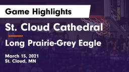 St. Cloud Cathedral  vs Long Prairie-Grey Eagle  Game Highlights - March 15, 2021