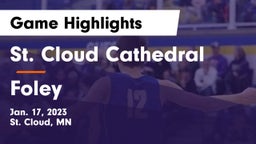 St. Cloud Cathedral  vs Foley  Game Highlights - Jan. 17, 2023