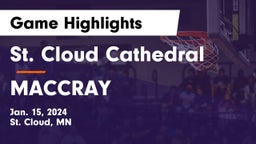 St. Cloud Cathedral  vs MACCRAY  Game Highlights - Jan. 15, 2024