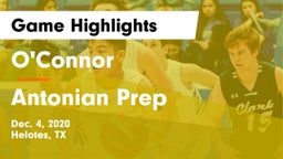 O'Connor  vs Antonian Prep  Game Highlights - Dec. 4, 2020
