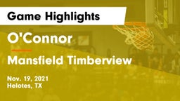 O'Connor  vs Mansfield Timberview  Game Highlights - Nov. 19, 2021