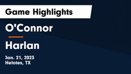 O'Connor  vs Harlan  Game Highlights - Jan. 21, 2023