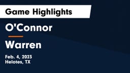 O'Connor  vs Warren  Game Highlights - Feb. 4, 2023