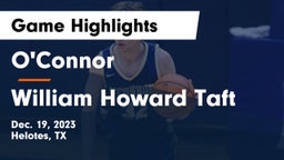 O'Connor  vs William Howard Taft  Game Highlights - Dec. 19, 2023