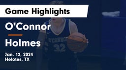 O'Connor  vs Holmes  Game Highlights - Jan. 12, 2024