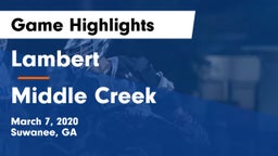 Lambert  vs Middle Creek  Game Highlights - March 7, 2020