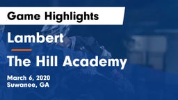 Lambert  vs The Hill Academy Game Highlights - March 6, 2020