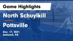 North Schuylkill  vs Pottsville  Game Highlights - Dec. 17, 2021