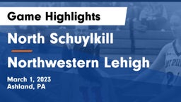 North Schuylkill  vs Northwestern Lehigh  Game Highlights - March 1, 2023