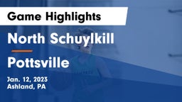 North Schuylkill  vs Pottsville  Game Highlights - Jan. 12, 2023