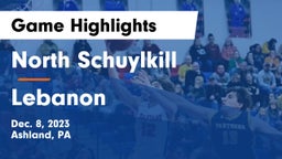 North Schuylkill  vs Lebanon  Game Highlights - Dec. 8, 2023