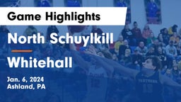 North Schuylkill  vs Whitehall  Game Highlights - Jan. 6, 2024