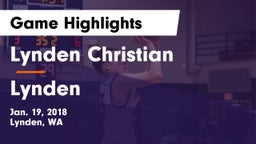 Lynden Christian  vs Lynden  Game Highlights - Jan. 19, 2018