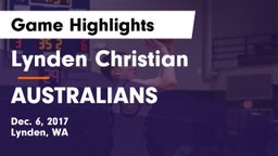 Lynden Christian  vs AUSTRALIANS Game Highlights - Dec. 6, 2017