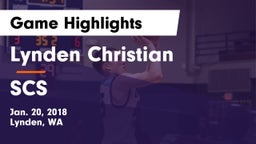 Lynden Christian  vs SCS Game Highlights - Jan. 20, 2018