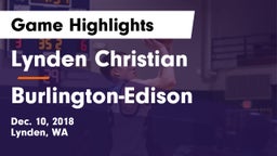 Lynden Christian  vs Burlington-Edison  Game Highlights - Dec. 10, 2018