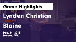 Lynden Christian  vs Blaine  Game Highlights - Dec. 14, 2018