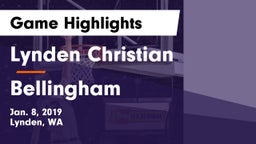 Lynden Christian  vs Bellingham  Game Highlights - Jan. 8, 2019