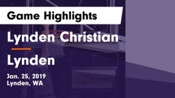 Lynden Christian  vs Lynden  Game Highlights - Jan. 25, 2019