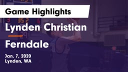 Lynden Christian  vs Ferndale  Game Highlights - Jan. 7, 2020