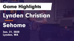 Lynden Christian  vs Sehome  Game Highlights - Jan. 21, 2020