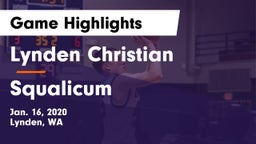 Lynden Christian  vs Squalicum  Game Highlights - Jan. 16, 2020