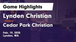Lynden Christian  vs Cedar Park Christian  Game Highlights - Feb. 19, 2020